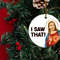 I saw that Jesus Ornament,Christmas Lights Ornaments,Vintage Christmas Ornament,Christmas Ceramic Ornaments,Funny Jesus Ornament, H-30112204 - 2.jpg