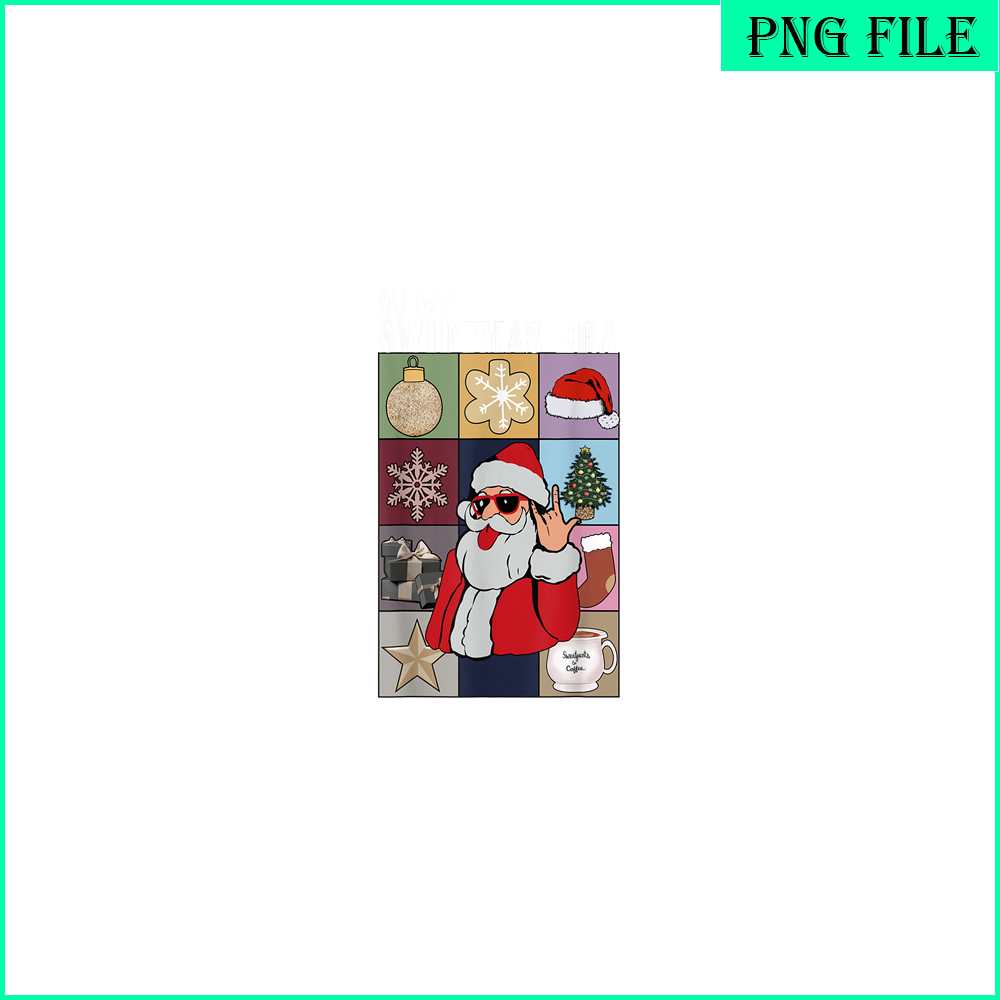 TLS13112314-In My Swiftmas Era PNG, Music Cute PNG, Santa Christmas Holiday PNG.png