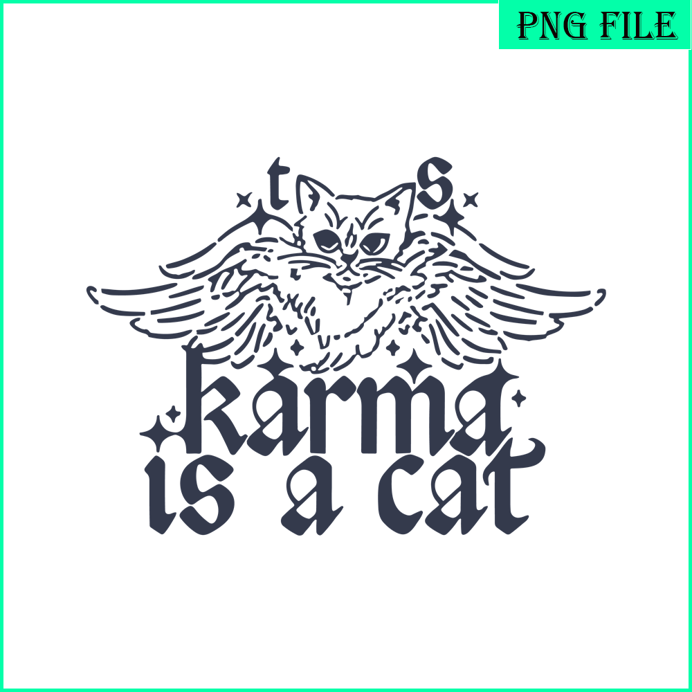 TLS13112322-Karma Is A Cat SVG PNG DXF EPS DXF, Taylor Swift Quotes SVG, Karma SVG.png