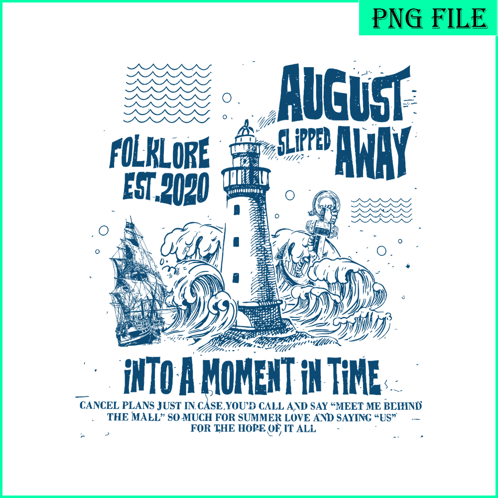 TLS13112329-August Slipped Away SVG PNG DXF EPS DXF, August Song SVG, Taylor Swift SVG.png