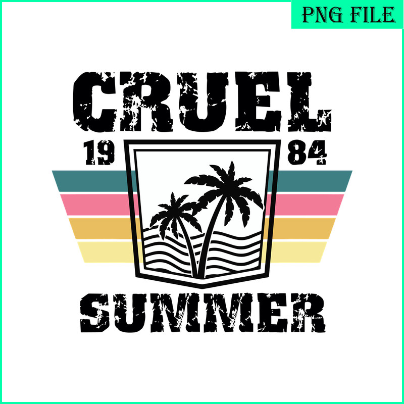 TLS13112340-Cruel Summer 1984 SVG PNG DXF EPS DXF, Summer Songs SVG, Taylor Song SVG.png