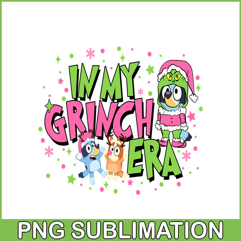 CRM07112324-In My grinch era bluey png.png