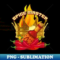 hot spice sauce master chili peppers crown flames - sublimation-ready png file - vibrant and eye-catching typography