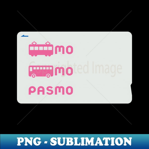 PASMO Card - Digital Sublimation Download File - Bring Your | Inspire ...
