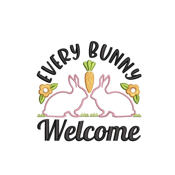 Every Bunny Welcome Embroidery Design, 5 sizes, Instant Down - Inspire ...
