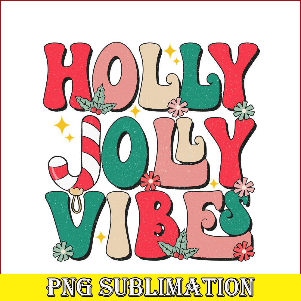 CRM08112375-Holly jolly vibes png.png
