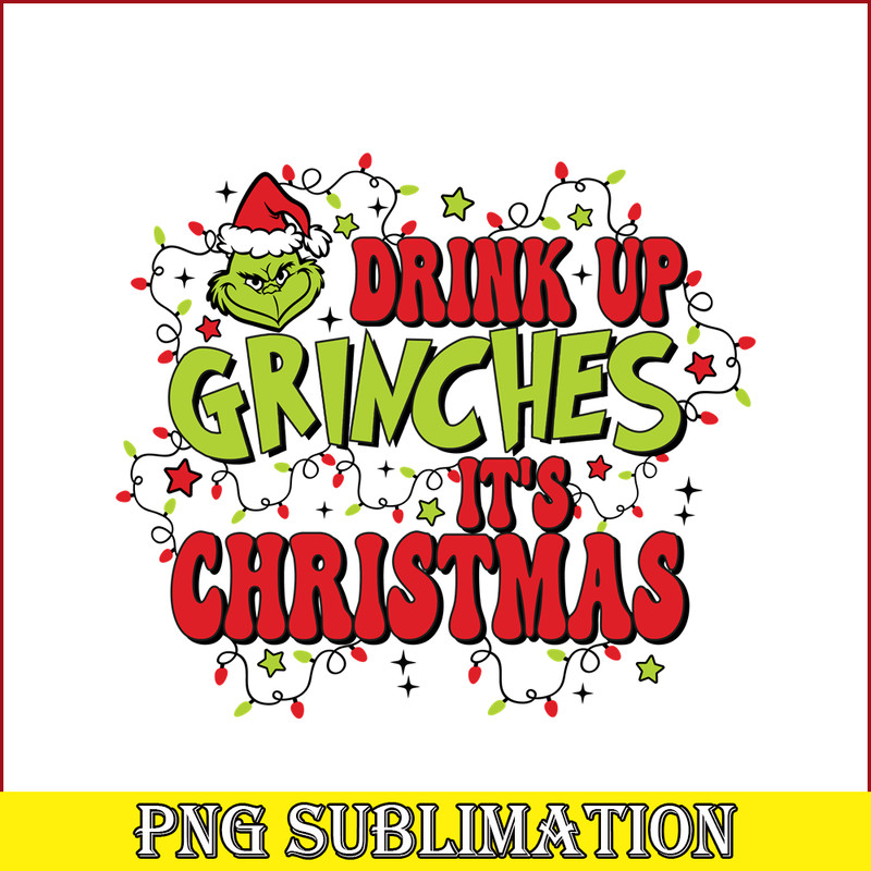 CRM09112310-Drink up grinches it's christmas png.png