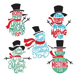 some people are worth melting for snowman cuttable design png dxf svg, logo christmas svg, instant download