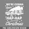 DM241123946-Were Gonna Have The Hap Hap Happiest Christmas PNG, Christmas PNG.jpg