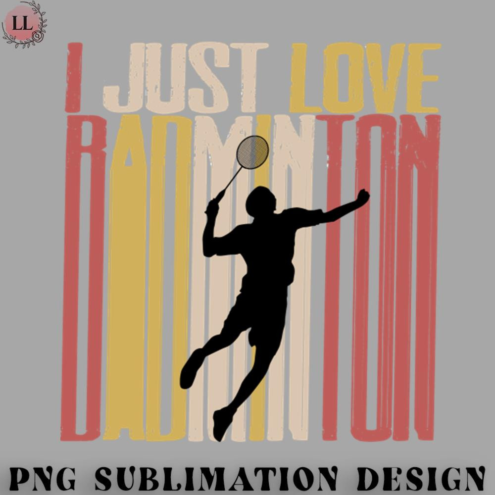 BM2908231500282-Badminton PNG i just love badminton vintage.jpg