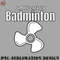 BM2908231500287-Badminton PNG i am the greatest BADMINTON fan.jpg