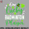 BM2908231500172-Badminton PNG One Lucky Badminton Player Shamrock Leprechaun Hat St Patricks Day.jpg