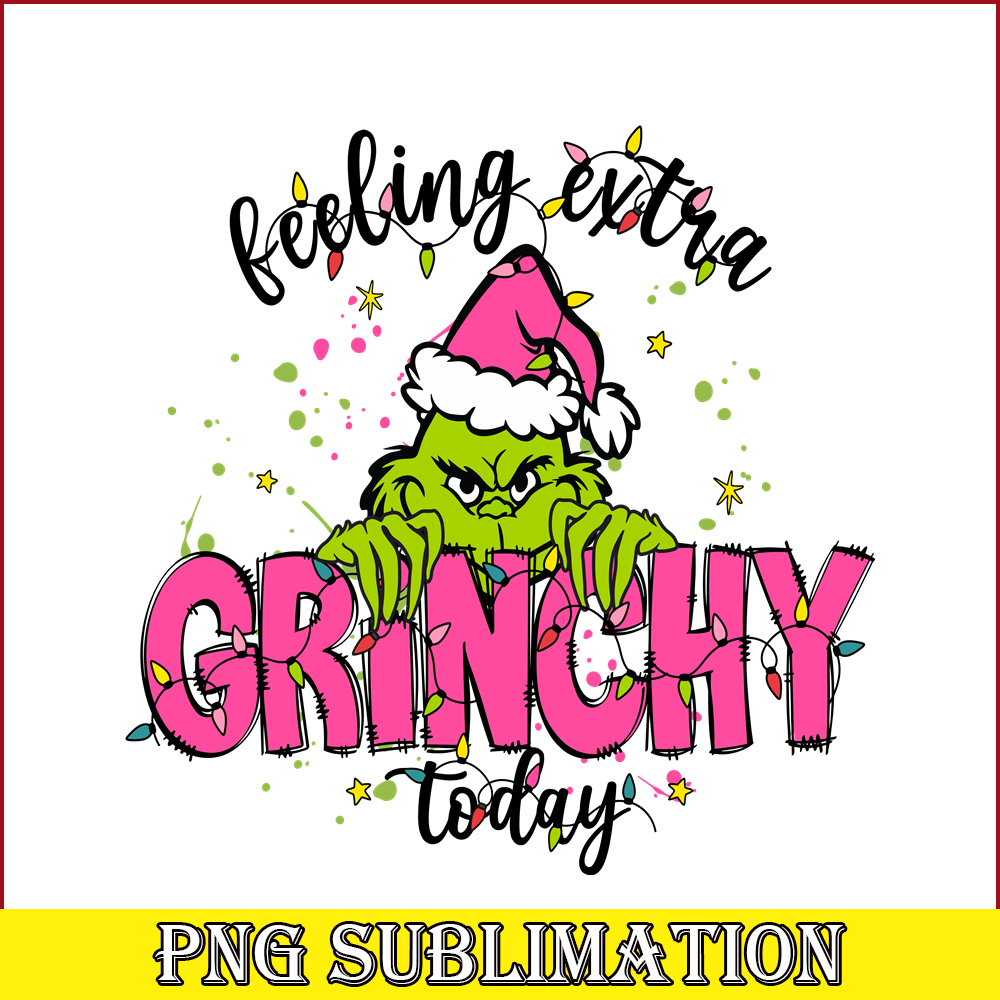 CRM13112330-Extra Grinch Today PNG, Grinchmas PNG, Christmas Characters PNG.png