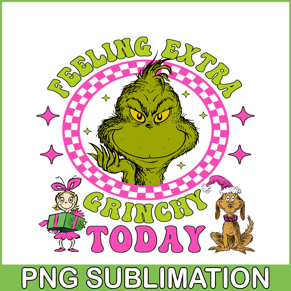 CRM13112357-Feeling Extra Grinchy Today SVG PNG DXF EPS JPG, Grinchmas SVG, Grinch SVG.png