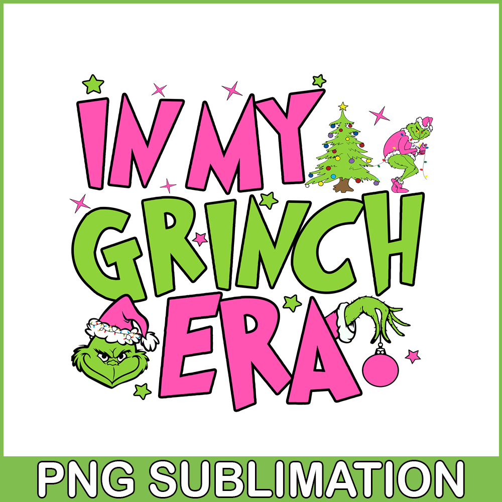 CRM13112372-In My Grinch Era PNG, Christmas Tree PNG, Grinch Era PNG.png