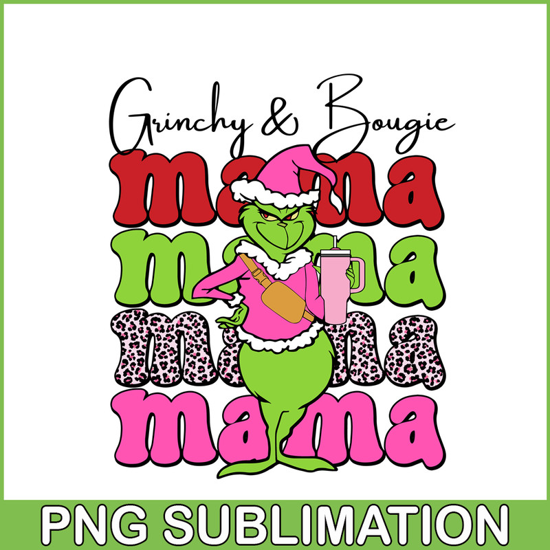CRM13112384-Mama Grinchy And Bougie PNG, Grinch Funny PNG, Grinch Quotes PNG.png