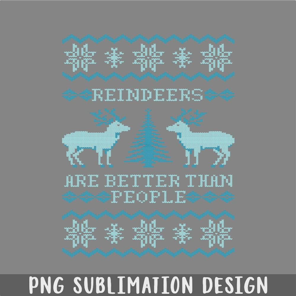 DM241123777-Reindeers Are Better Than People Special Edition Fitted PNG, Christmas PNG.jpg