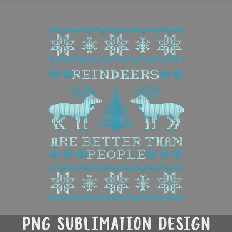 DM241123777-Reindeers Are Better Than People Special Edition Fitted PNG, Christmas PNG.jpg