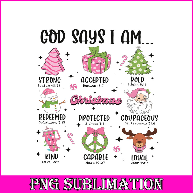 CRM151123160-Pink Christmas God Says I Am PNG.png