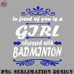 badminton png badminton shuttlecock girl racket saying