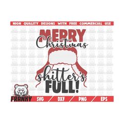 merry christmas shitter's full svg  cut file  dxf file  funny christmas quote svg  christmas shirt svg  christmas hat sv