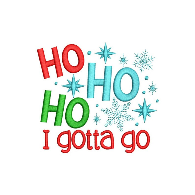 MR-251120231224-ho-ho-ho-i-gotta-go-embroidery-design-christmas-embroidery-image-1.jpg