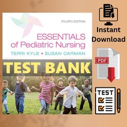 Essentials of Pediatric Nursing TEST BANK by Susan Carman and Terri Kyle