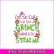 CRM18102332-I'm So Cute Even The Grinch Svg.png