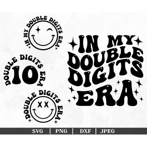 In My Double Digits Era Svg Png, Double Digits Era Svg, 10th - Inspire ...