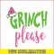 CRM25102303-Grinch Please SVG.png