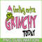 CRM25102314-Feeling Extra Grinchy Today SVG.png