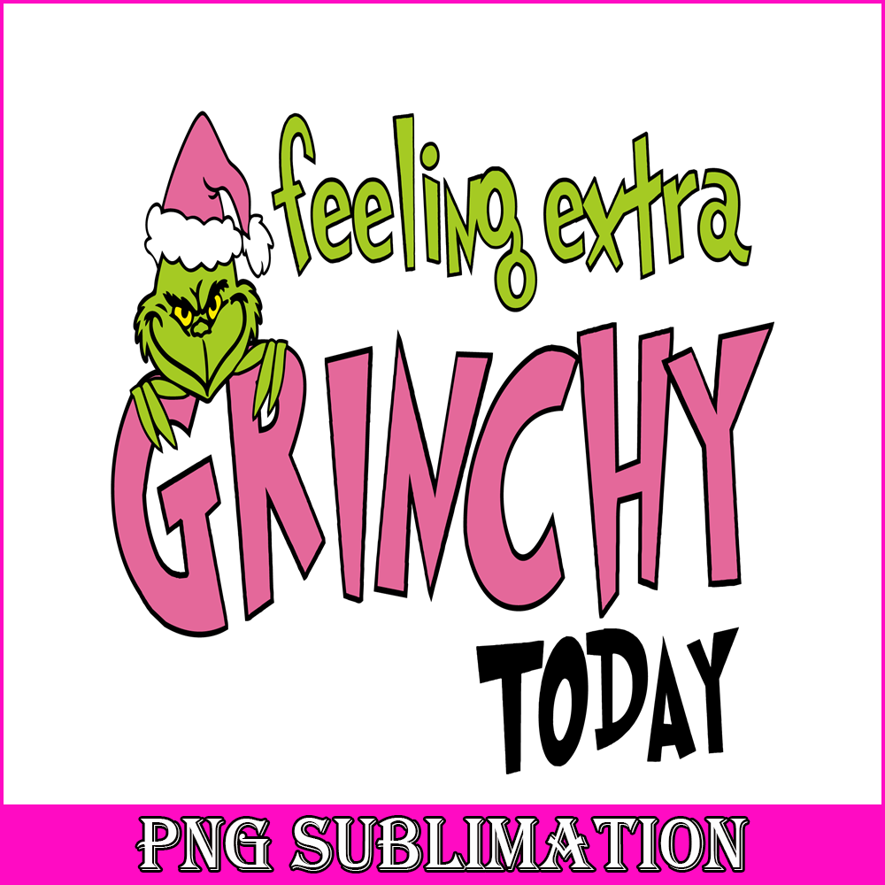 CRM25102314-Feeling Extra Grinchy Today SVG.png