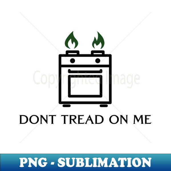 QY-13281_Gas Stoves DONT TREAD ON ME 6796.jpg