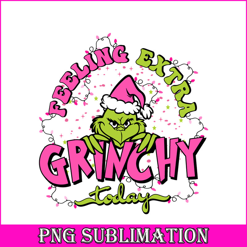 CRM25102340-Feeling extra grinchy today png.png