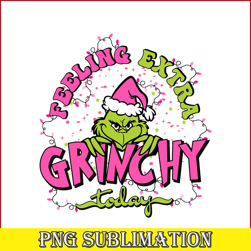 CRM25102340-Feeling extra grinchy today png.png