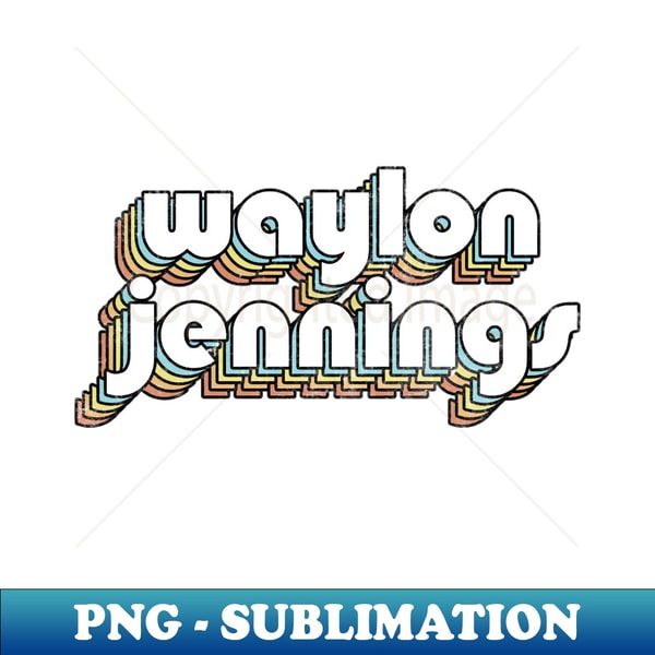 Waylon Lettering Waylon Jennings - Retro Rainbow Letters - Signature Sublimat - Inspire ...