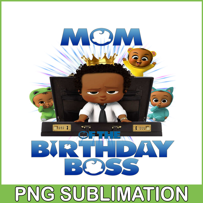 CT04092358-Mom of the birthday boss png.png