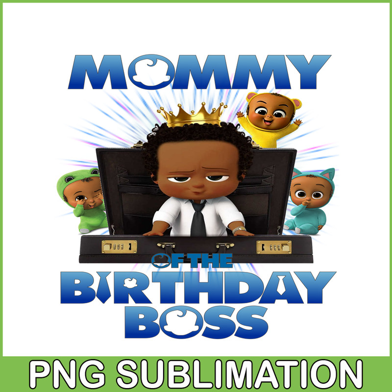 CT04092359-Mommy of the birthday boss png.png