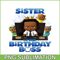 CT04092360-Sister of the birthday boss png.png