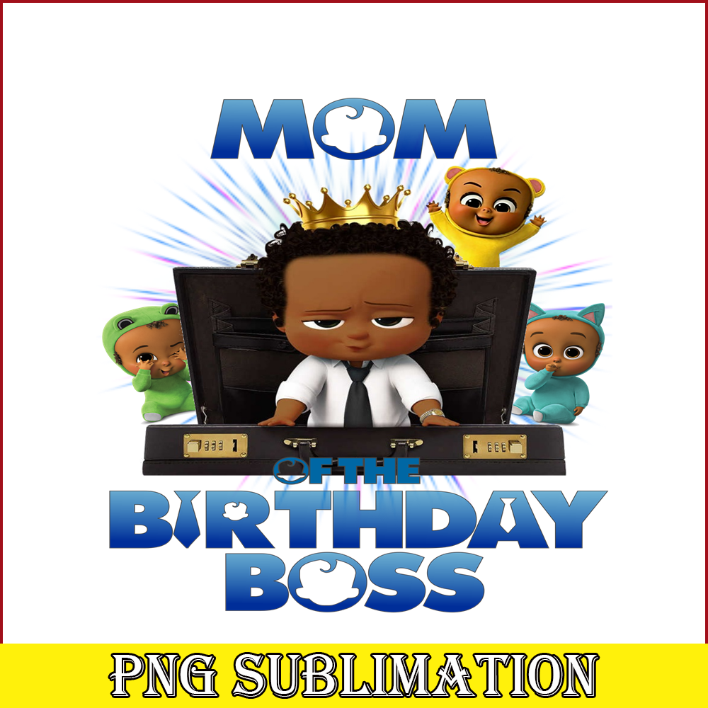 CT04092358-Mom of the birthday boss png.png