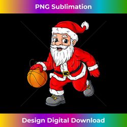 Christmas Santa Claus Dribbling A Basketball Funny Xmas - Artisanal Sublimation PNG File - Customize with Flair