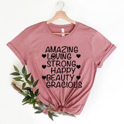 amazing loving strong happy beauty gracious mather shirt , gift for mom, mothers day gift, mom shirt , mom life shirt ,