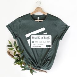 bank of dad shirt , funny shirt for fathers day, cute gift for dad, life time supporter dad shirt , gift for fathers da