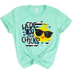 boys easter shirt , here for the chicks shirt , toddler easter tee, cute easter shirt , easter chick shirt , funny easte