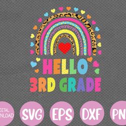 hello 3rd grade teacher leopard rainbow back to school svg, eps, png, dxf, digital download