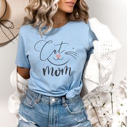cat mom funny shirt - valentines day gift for her - cat lover gift - cat mom gift for mom - cat mom tshirt gift for h