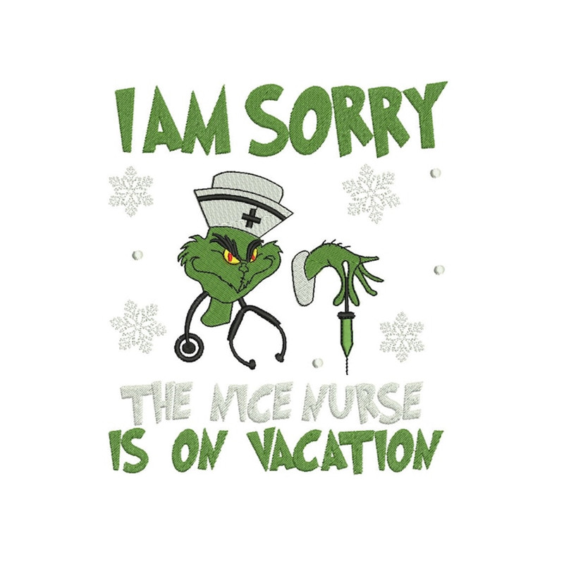 MR-251120239747-i-am-sorry-nurse-vacation-embroidery-design-nice-nurse-image-1.jpg