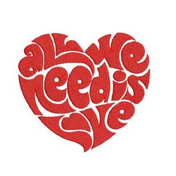 all we need is love embroidery designs, valentines day embroidery design, holiday machine embroidery file