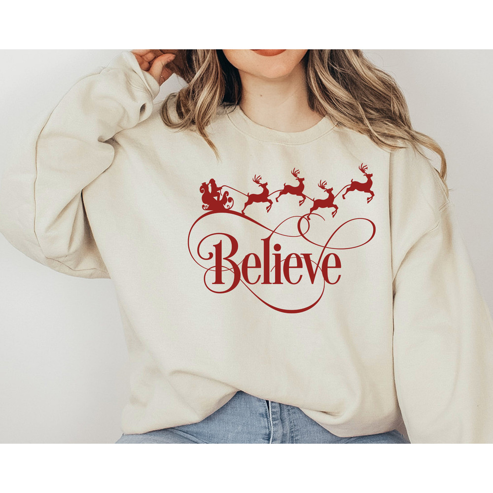 Christmas Sweatshirt, Believe Reindeer Sweatshirt, Believe Sweatshirt, Christmas Reindeer Santa Claus Shirt, Reindeer Christmas Family Shirt.jpg