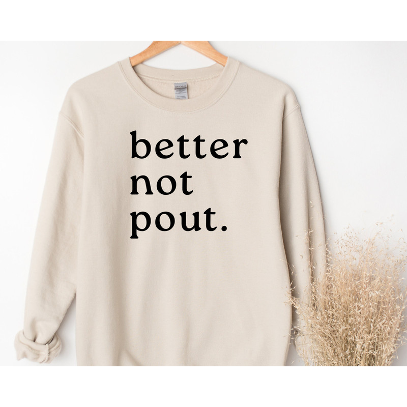 Christmas Sweatshirt, Better Not Pout, Christmas Gifts For Women, Christmas Gift for Her, Christmas Gift, Funny Christmas Sweatshirts.jpg